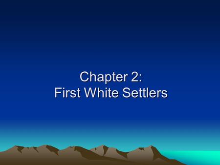 Chapter 2: First White Settlers. Francisco Coronado is thought to be the 1 st European explorer into OK in 1540 Some believed Vikings were the first,