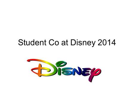 Student Co at Disney 2014. Stu Co at Disney 2014 January 16 – January 20 Fly to Orlando on United Airlines Leave at 3:40 Thursday afternoon Return Monday.