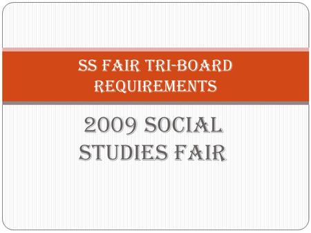 SS Fair Tri-Board Requirements