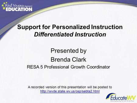 Support for Personalized Instruction Differentiated Instruction