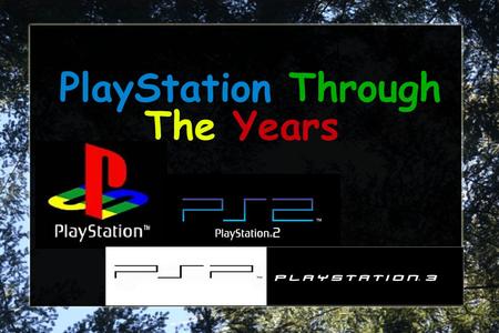 PlayStation Through The Years. PlayStation Facts The PlayStation was released in Japan on December 3rd, 1994 and in the U.S. On September 9th, 1995.