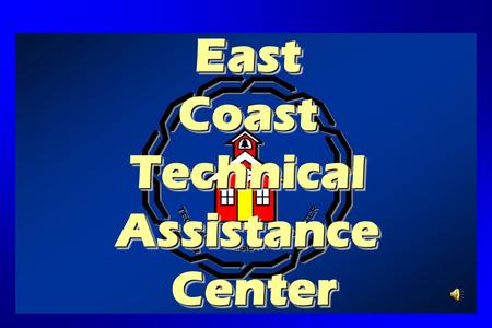 East Coast Technical Assistance Center. ECTAC Mission TheThe mission of the East Coast Technical Assistance Center (ECTAC) is to provide educational consultation.