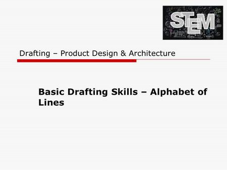 Drafting – Product Design & Architecture