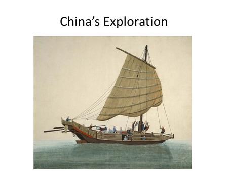 China’s Exploration. Voyages of Zheng He Yongle pushed the idea of China being known around the world He wanted to win tribute from other countries Yongle.