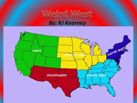 Weird West By: KJ Kearney.