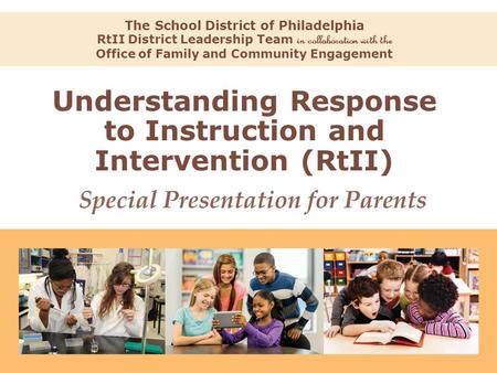 Understanding Response to Instruction and Intervention (RtII)