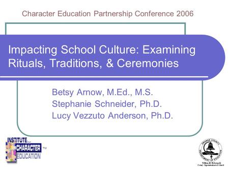 Impacting School Culture: Examining Rituals, Traditions, & Ceremonies