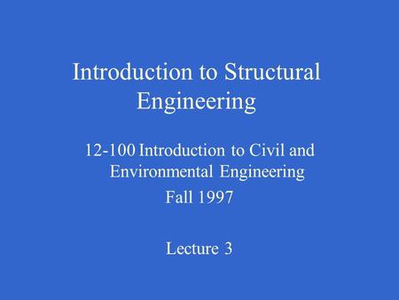 Introduction to Structural Engineering