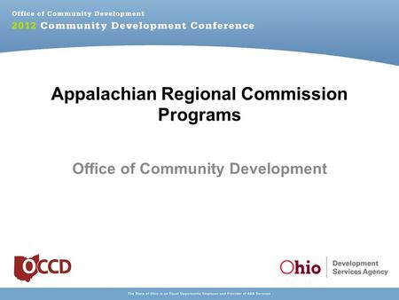 Appalachian Regional Commission Programs Office of Community Development.