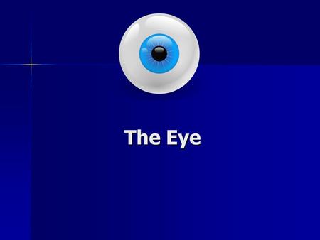 The Eye.