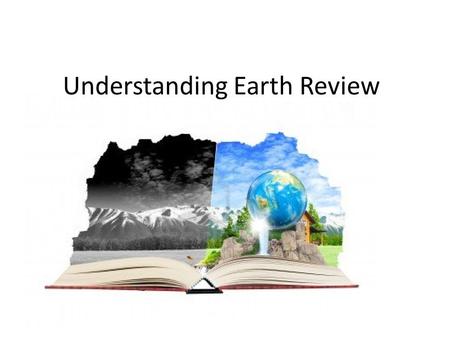 Understanding Earth Review