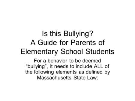 Is this Bullying? A Guide for Parents of Elementary School Students