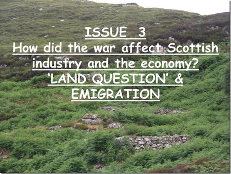 How did the war affect Scottish industry and the economy?