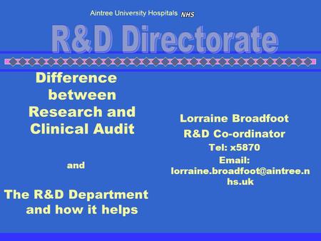 R&D Directorate Difference between Research and Clinical Audit