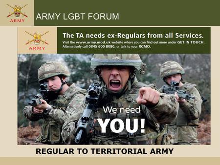 ARMY LGBT FORUM REGULAR TO TERRITORIAL ARMY. TA Growth Currently (Oct 12) 29,900 (25,010 GpA) 22,500 [trained] by Apr 15 30,000 [trained] by Apr 18 (+8k.