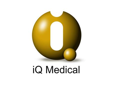 IQ Medical. The next generation of health informatics Patient & Population Centric Modules.