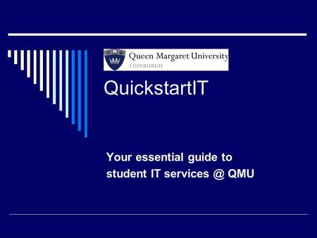 Your essential guide to student IT QMU