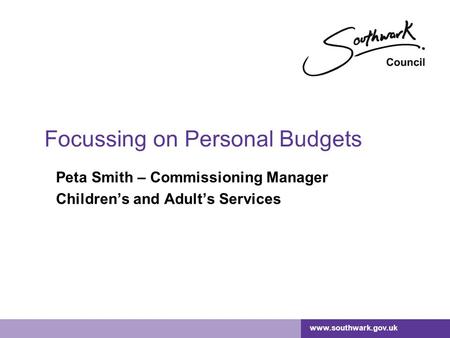 Focussing on Personal Budgets