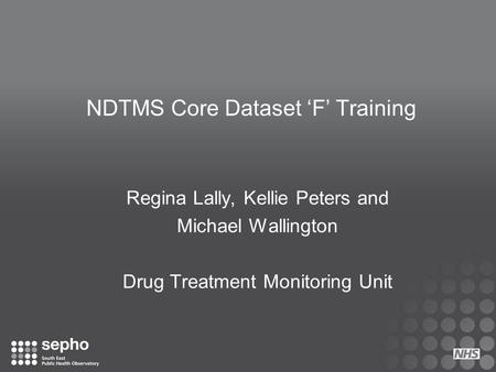 NDTMS Core Dataset ‘F’ Training