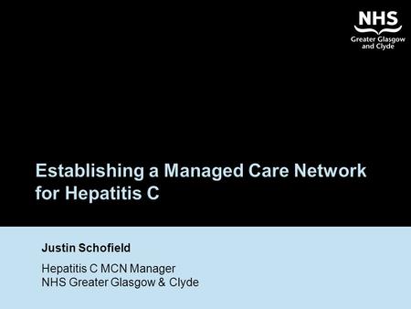 Establishing a Managed Care Network for Hepatitis C
