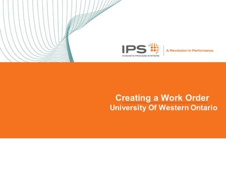 Creating a Work Order University Of Western Ontario.