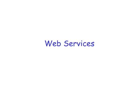 Web Services.