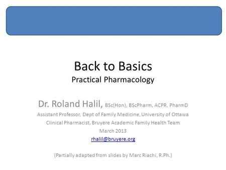 Back to Basics Practical Pharmacology