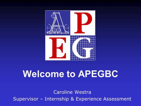 Caroline Westra Supervisor – Internship & Experience Assessment