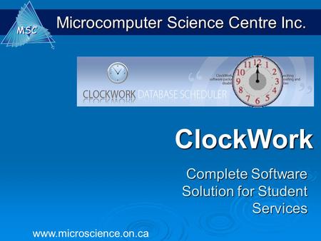 ClockWork Complete Software Solution for Student Services