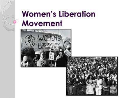 Women’s Liberation Movement