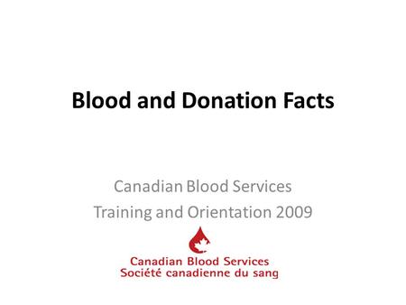 Blood and Donation Facts