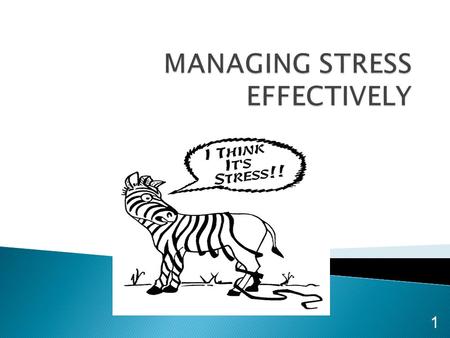 1. TO LEARN:  TO RECOGNIZE YOUR STRESS SYMPTOMS  YOU DO HAVE SOME CONTROL OVER YOUR STRESS  HOW TO RECOGNIZE AND USE THIS CONTROL  ADDITIONAL COPING.