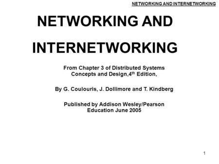 NETWORKING AND INTERNETWORKING