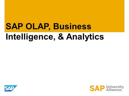 SAP OLAP, Business Intelligence, & Analytics. ©2011 SAP AG. All rights reserved.2 Model for Data Warehouse for Tyson Foods Dimension tables provide inputs.