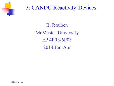 3: CANDU Reactivity Devices