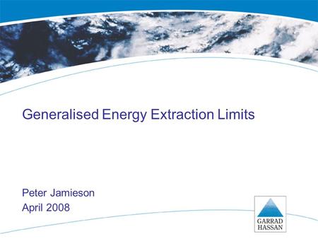 Job number/BT/ serial number/ page number Generalised Energy Extraction Limits Peter Jamieson April 2008.