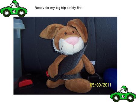 Ready for my big trip safety first. Yippee here already had a safe trip! Victoria here I am.