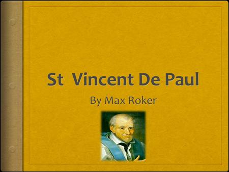 St Vincent De Paul By Max Roker.