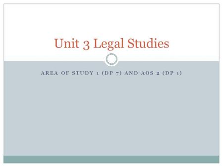 AREA of STUDY 1 (DP 7) and AOS 2 (DP 1)