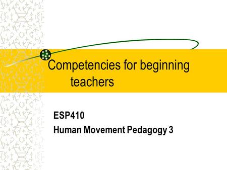 Competencies for beginning teachers