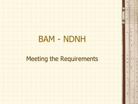 Meeting the Requirements