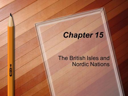 The British Isles and Nordic Nations