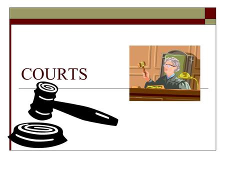 COURTS. DUAL COURT SYSTEM  FEDERAL  STATE FEDERAL  COUNTERFEITING  KIDNAPPING  SMUGGLING  DRUG TRAFFICKING.