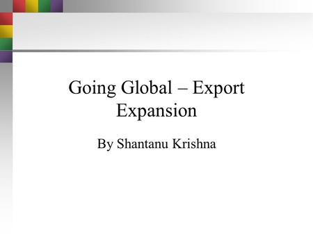 Going Global – Export Expansion