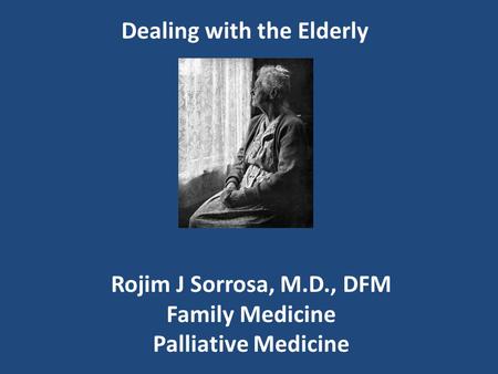 Dealing with the Elderly