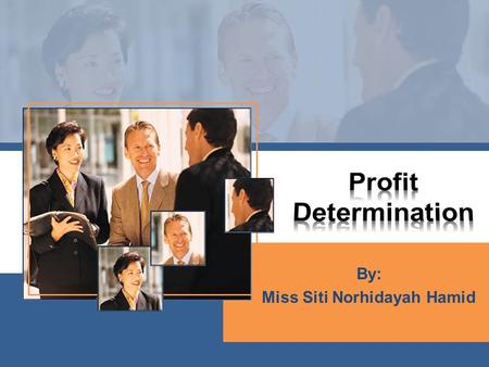 By: Miss Siti Norhidayah Hamid. The profit & loss statement is a financial statement. It is used as the primary means of evaluating the economic performance.