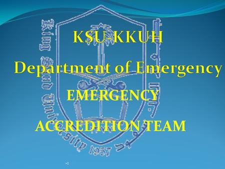 1 1 EMERGENCY ACCREDITION TEAM. TRAINING and ORIENTATION Did you receive any training of the following : BLS and Other life support. fire and safety.