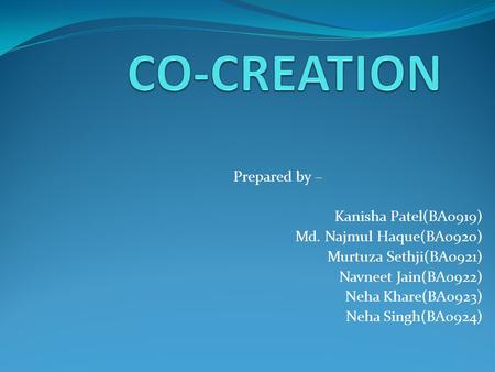 Co-creación en Wikipedia Co-creation is the practice of product or service  development that is collaboratively executed by developers and  stakeholders. - ppt download