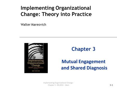 Implementing Organisational Change - Chapter Wam