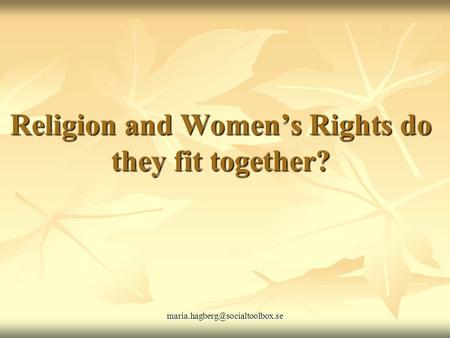 Religion and Women’s Rights do they fit together?